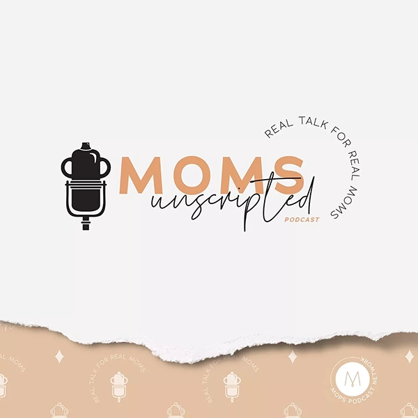 Moms Unscripted Podcast cover artwork